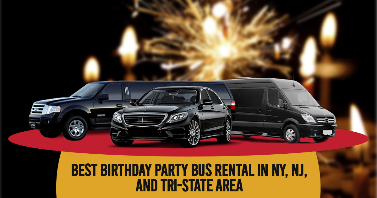Best Birthday Party Bus Rental In NY, NJ, and Tri-State Area